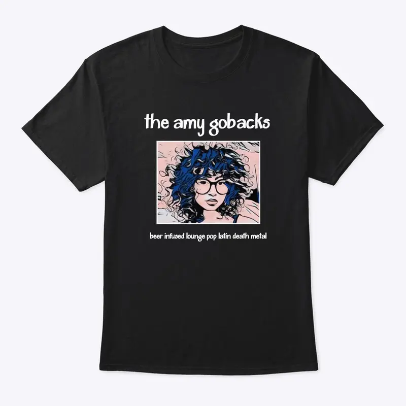 The Amy Gobacks - classic tee 2