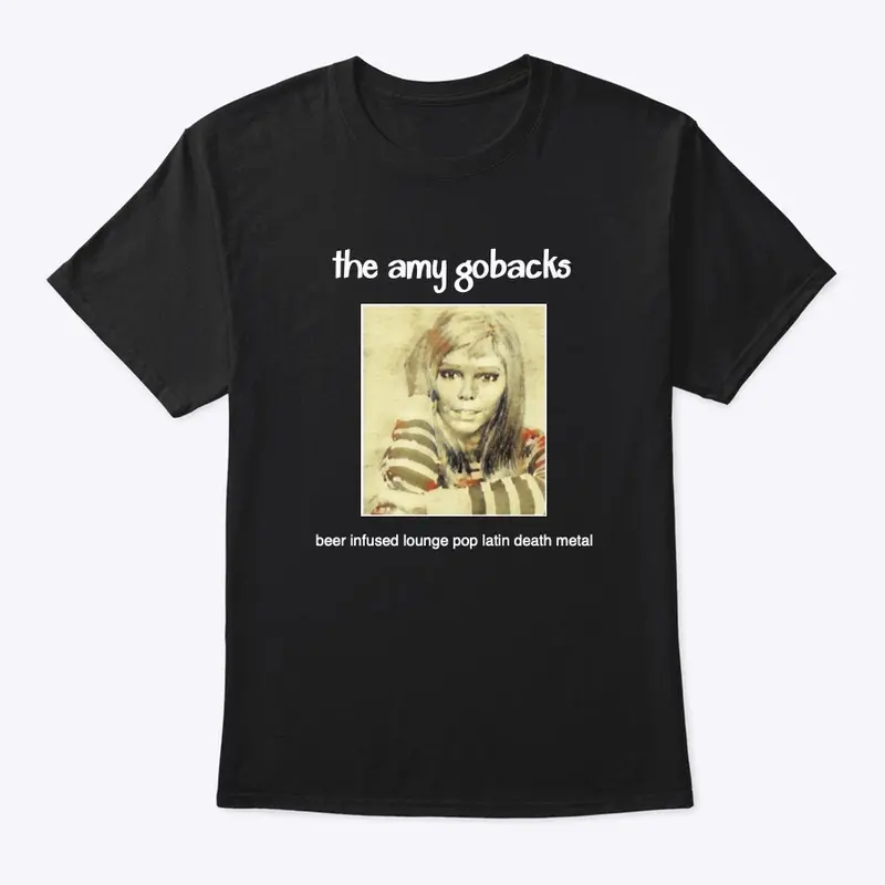 The Amy Gobacks - Classic Tee